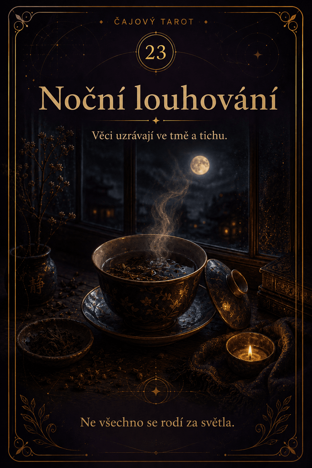 Noční louhování – Čajový tarot