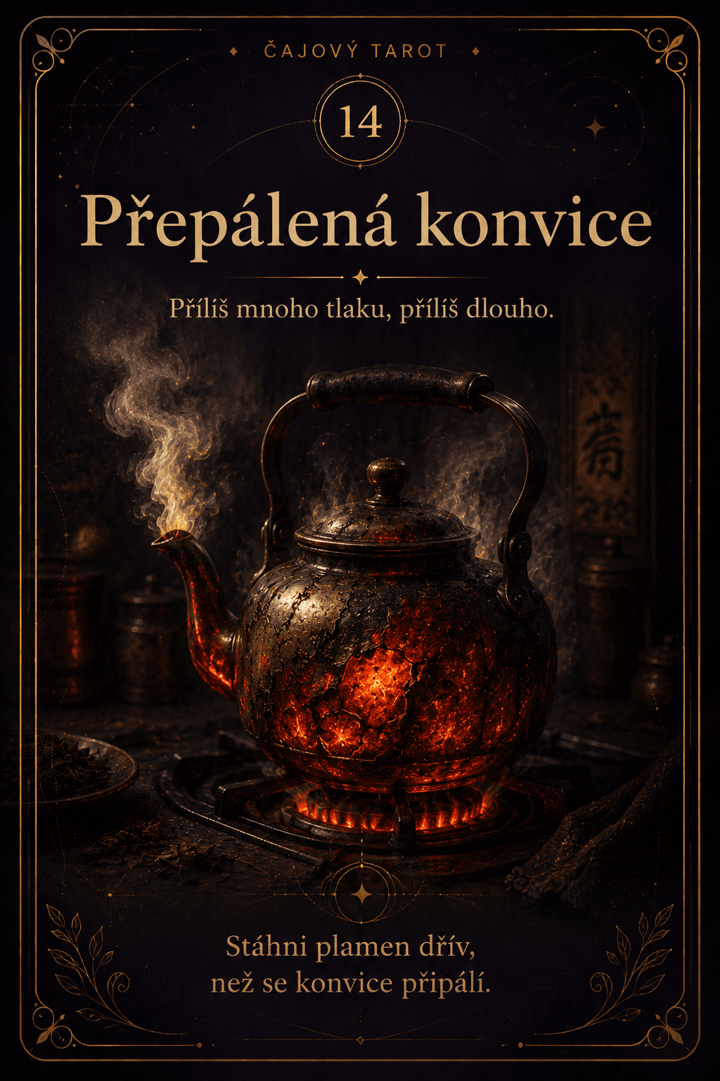 Přepálená konvice – Čajový tarot