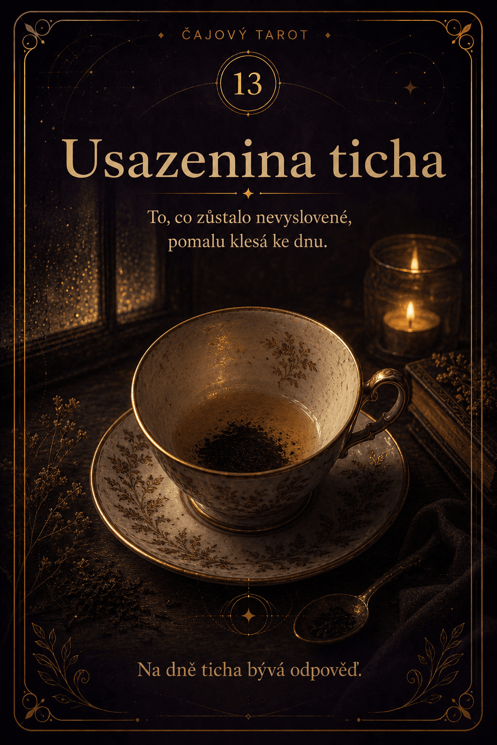 Usazenina ticha – Čajový tarot