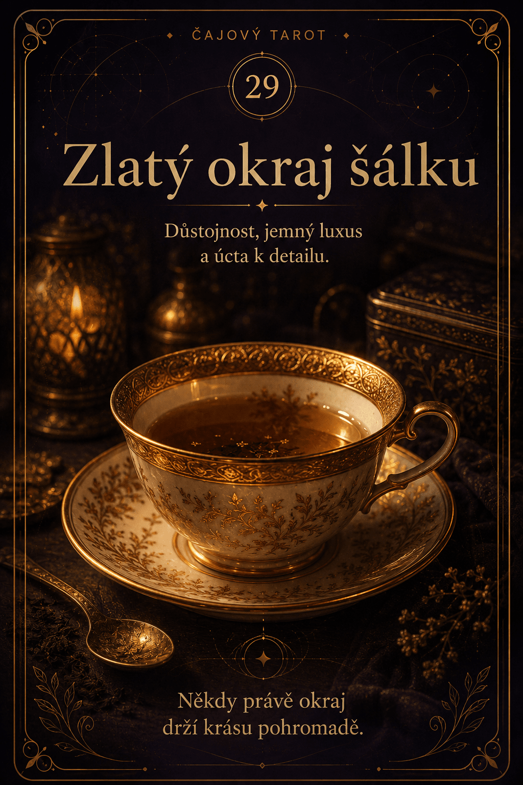 Zlatý okraj šálku – Čajový tarot